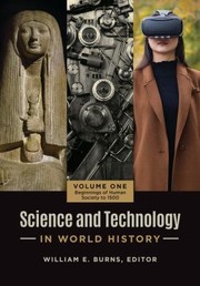 Front cover of Science and Technology in World History [2 Volumes] by Burns, William E.