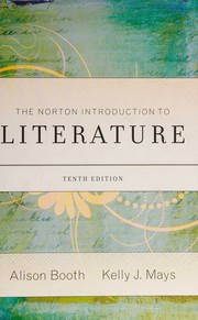 Front cover of The Norton Introduction to Literature--tenth edition by Alison Booth