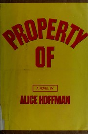 Front cover of Property of by Alice Hoffman