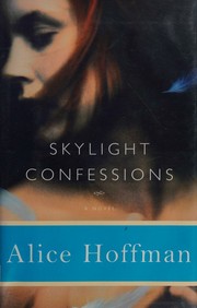 Cover of Skylight Confessions by Alice Hoffman