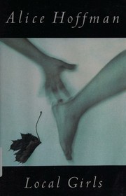 Cover of Local Girls by Alice Hoffman
