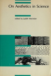 Cover of On aesthetics in science by Judith Wechsler