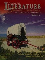 Front cover of Prentice Hall Literature--Timeless Voices, Timeless Themes--The American Experience [2/2] by Linda Ellis