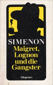 Front cover of Maigret, Lognon et les gangsters by Georges Simenon