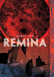 Cover of Remina by Junji Itō