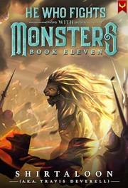 Front cover of He Who Fights with Monsters 11 by Shirtaloon
