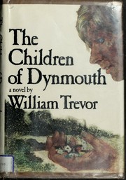 Front cover of The children of Dynmouth by William Trevor