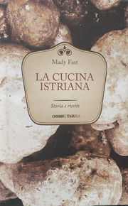 Front cover of La cucina istriana by Mady Fast