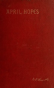 Cover of April Hopes by William Dean Howells