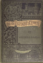 Cover of Tuscan cities by William Dean Howells