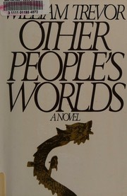 Front cover of Other People's Worlds by William Trevor