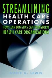 Front cover of Streamlining Health Care Operations by Audie G. Lewis