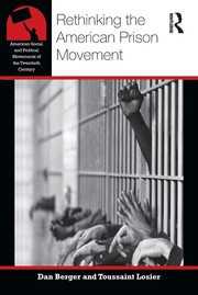 Cover of Rethinking the American Prison Movement by Dan Berger