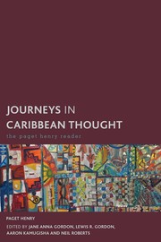 Front cover of Journeys in Caribbean Thought by Paget Henry