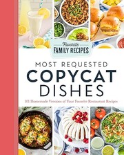 Front cover of Most Requested Copycat Dishes by Favorite Family Recipes