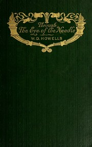 Front cover of Through the Eye of the Needle by William Dean Howells