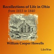 Cover of Recollections of life in Ohio, from 1813-1840 by William Cooper Howells