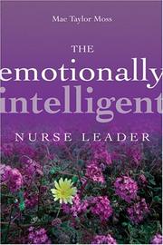 Front cover of The emotionally intelligent nurse leader by Mae Taylor Moss
