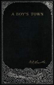 Cover of A boy's town by William Dean Howells