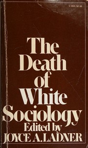 Cover of The death of white sociology by Joyce A. Ladner