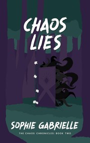 Cover of Chaos Lies by Sophie Gabrielle
