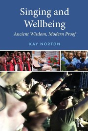 Cover of Singing and Wellbeing by Kay Norton