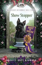 Cover of Mysteries of Cobble Hill Farm #5 Show Stopper by Shirley Raye Redmond