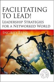 Cover of Facilitating to Lead! by Ingrid Bens