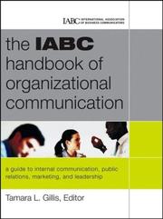 Cover of The IABC Handbook of Organizational Communication by Tamara Gillis