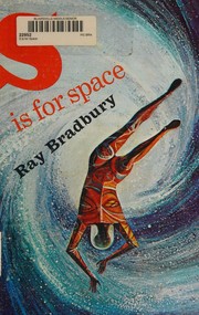 Cover of S is for space by Ray Bradbury