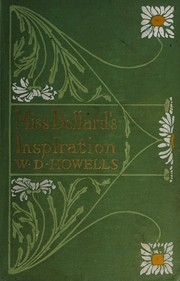 Cover of Miss Bellard's inspiration by William Dean Howells