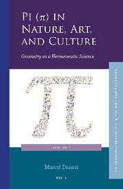 Front cover of Pi  in Nature, Art, and Culture by Marcel Danesi