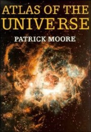 Front cover of Atlas of the universe by Patrick Moore