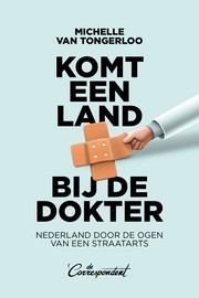 Front cover of Komt een land bij de dokter by Michelle van Tongerloo