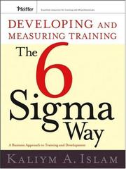 Cover of Developing and Measuring Training the Six Sigma Way by Kaliym A. Islam