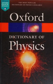 Front cover of A dictionary of physics by Richard Rennie