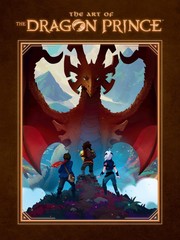 Front cover of Art of the Dragon Prince by Aaron Ehasz