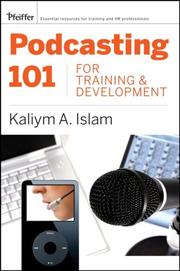 Cover of Podcasting 101 for Training and Development by Kaliym A. Islam