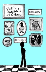 Front cover of Outliers, Outsiders and Others by Andrea Kampic