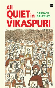 Cover of All Quiet in Vikaspuri by Sarnath Banerjee