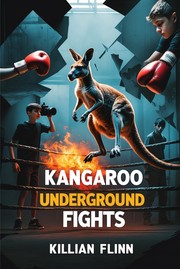 Cover of Kangaroo Underground Fights by Killian Flinn
