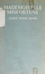 Front cover of Mademoiselle Misfortune by Carol Ryrie Brink