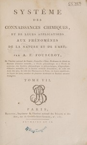 Cover of Syst©·me des connaissances chimiques, et de leurs applications aux ph©♭nom©·nes de la nature et de l'art by Antoine François de Fourcroy