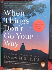 Cover of When Things Don't Go Your Way by Haemin Sunim