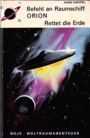 Front cover of Befehl an Raumschiff Orion by Hanns Kneifel