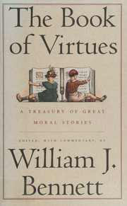 Front cover of The Book of Virtues by William J. Bennett