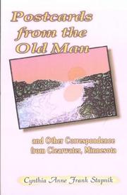 Front cover of Postcards from the old man and other correspondence from Clearwater, Minnesota by Cynthia Anne Frank Stupnik
