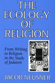 Front cover of The ecology of religion by Jacob Neusner