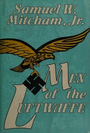 Cover of Men of the Luftwaffe by Samuel W. Mitcham