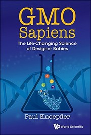 Cover of GMO sapiens by Paul Knoepfler